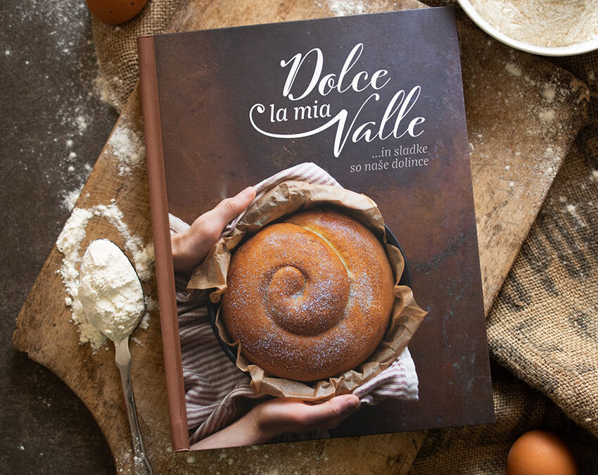 Dolce la Mia Valle – Recipe book